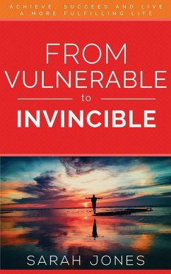 From Vulnerable to Invincible Cover From Vulnerable to Invincible