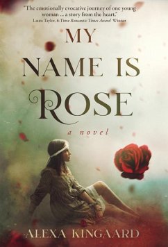 My Name is Rose - Kingaard, Alexa