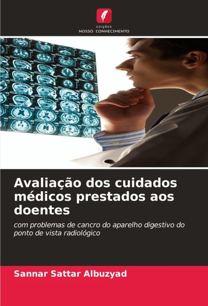 Avaliação dos cuidados médicos prestados aos doentes