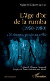 L'âge d'or de la rumba (1950-1980)