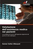Valutazione dell'assistenza medica nei pazienti Valutazione dell'assistenza medica nei pazienti