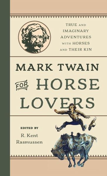 Mark Twain for Horse Lovers Mark Twain for Horse Lovers