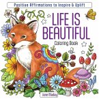 Life Is Beautiful Coloring Book