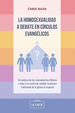 Cover La homosexualidad a debate en círculos evangélicos (eBook, ePUB)