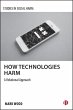 How Technologies Harm (eBook, ePUB) - Bild 1