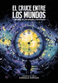 El cruce entre los mundos (eBook, ePUB)