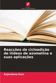 Reacções de cicloadição de ilídeos de azometina e suas aplicações