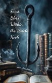 Faint Blots Within the Witch Hook Faint Blots Within the Witch Hook