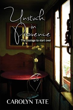 Unstuck in Provence Cover Unstuck in Provence