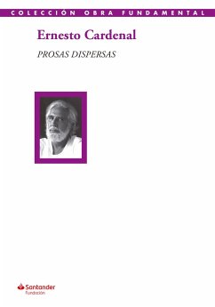 Prosas dispersas (eBook, ePUB) - Cardenal, Ernesto