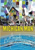 Michigan Man Michigan Man