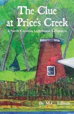 The Clue at Price's Creek - Tillson, M C