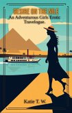 Desire on the Nile. (An Adventurous Girls Erotic Travelogue, #5) (eBook, ePUB) Desire on the Nile. (An Adventurous Girls Erotic Travelogue, #5) (eBook, ePUB)