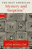 The Best American Mystery and Suspense 2025 (eBook, ePUB) The Best American Mystery and Suspense 2025 (eBook, ePUB)