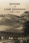 History of Camp Dennison 1796-1956 History of Camp Dennison 1796-1956