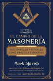 El Camino de la Masonería El Camino de la Masonería