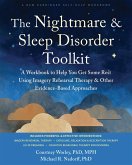 The Nightmare and Sleep Disorder Toolkit The Nightmare and Sleep Disorder Toolkit