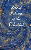 Silent Echoes of the Celestial