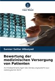 Bewertung der medizinischen Versorgung von Patienten Bewertung der medizinischen Versorgung von Patienten