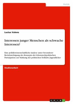 Interessen junger Menschen als schwache Interessen? Interessen junger Menschen als schwache Interessen?