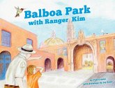 Balboa Park with Ranger Kim Balboa Park with Ranger Kim