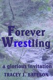 Forever Wrestling Forever Wrestling