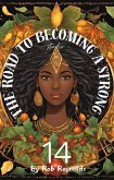 The Road to Becoming a Strong 14 (Divine Punishment, #14) (eBook, ePUB) The Road to Becoming a Strong 14 (Divine Punishment, #14) (eBook, ePUB)