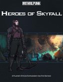Heroes of Skyfall Heroes of Skyfall