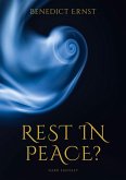 Rest in Peace? (eBook, ePUB)