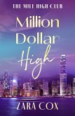 Million Dollar High (eBook, ePUB)