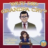 Why Did Grandpa Cry? Why Did Grandpa Cry?