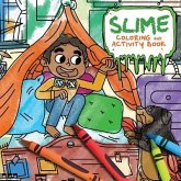 Slime Coloring and Activity Book Slime Coloring and Activity Book
