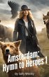 Amsterdam: Hymn to Heroes 1 (eBook,... - Bild 1