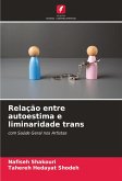 Relação entre autoestima e liminaridade trans