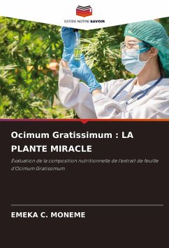 Ocimum Gratissimum : LA PLANTE MIRACLE - MONEME, EMEKA C.