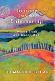 Journey into the Shimmering Journey into the Shimmering