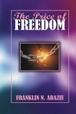 The Price of Freedom The Price of Freedom