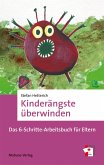 Kinderängste überwinden (eBook, PDF) Kinderängste überwinden (eBook, PDF)