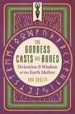 The Goddess Casts the Runes The Goddess Casts the Runes