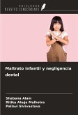 Maltrato infantil y negligencia dental