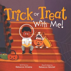 Trick or Treat With Me! - Greene, Rebecca