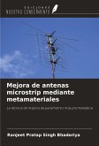 Mejora de antenas microstrip mediante metamateriales