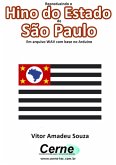 Reproduzindo O Hino Do Estado De São Paulo Em Arquivo Wav Com Base No Arduino (eBook, PDF)
