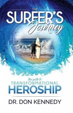 The Surfer's Journey - Kennedy, Don