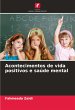 Acontecimentos de vida positivos e... - Bild 1