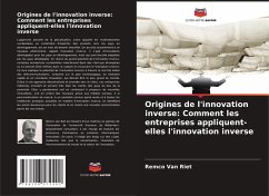 Origines de l'innovation inverse: Comment les entreprises appliquent-elles l'innovation inverse Cover Origines de l'innovation inverse: Comment les entreprises appliquent-elles l'innovation inverse
