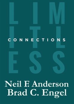 Limitless Connections - Engel, Brad C; Anderson, Neil F