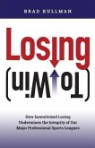 Losing (to Win) Losing (to Win)