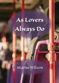 As Lovers Always Do As Lovers Always Do