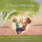 I Am a Little Sister I Am a Little Sister